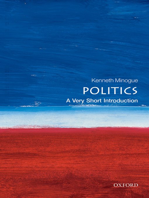 Title details for Politics by Kenneth Minogue - Available